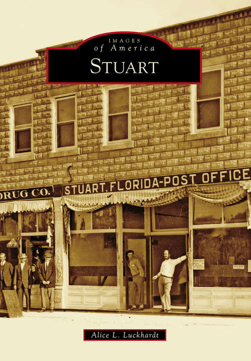 Book cover of Stuart (Images of America)