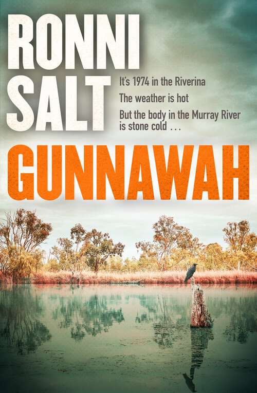 Book cover of Gunnawah: A captivating and compulsive crime thriller about guns, drugs and a young woman dead on the money