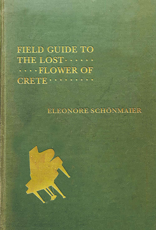 Book cover of Field Guide to the Lost Flower of Crete (Hugh MacLennan Poetry Series #58)