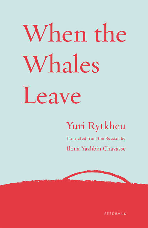 Book cover of When the Whales Leave (Seedbank Ser.)