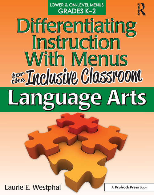 Book cover of Differentiating Instruction With Menus for the Inclusive Classroom: Language Arts (Grades K-2)