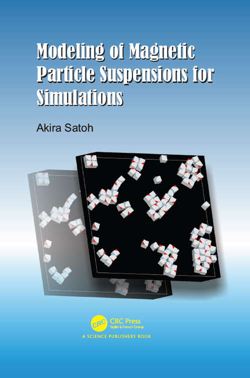 Book cover of Modeling of Magnetic Particle Suspensions for Simulations