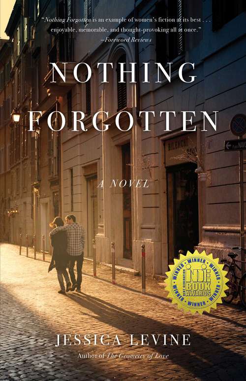 Book cover of Nothing Forgotten: A Novel