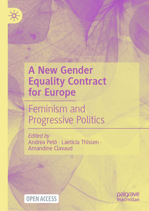 Book cover of A New Gender Equality Contract for Europe: Feminism and Progressive Politics