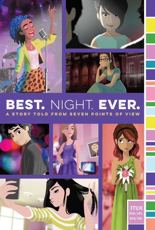 Book cover of Best. Night. Ever.: A Story Told from Seven Points of View