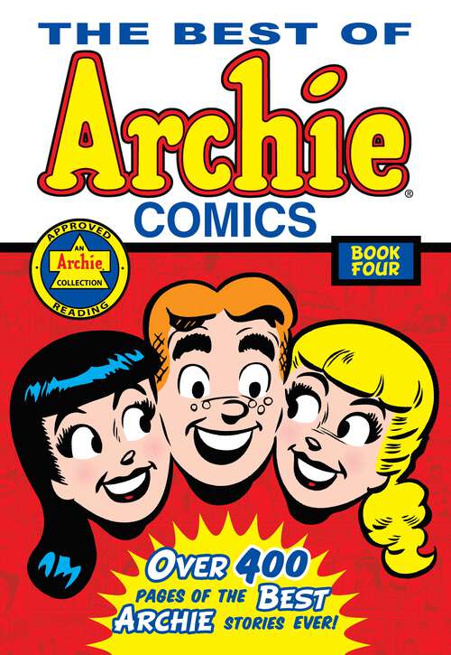 Book cover of The Best of Archie Comics Book 4 (The Best of Archie Comics #4)