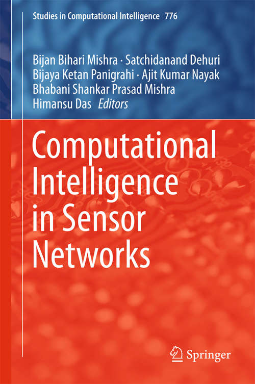 Book cover of Computational Intelligence in Sensor Networks (1st ed. 2019) (Studies in Computational Intelligence #776)