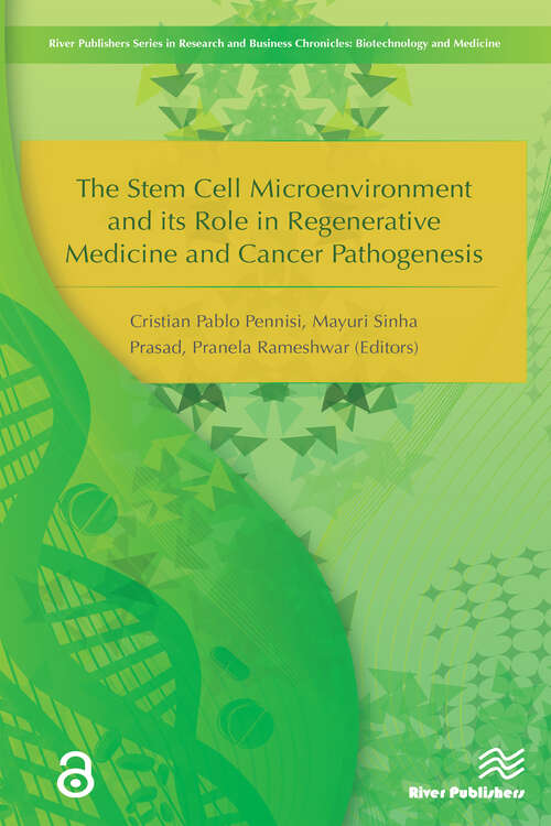 Book cover of The Stem Cell Microenvironment and Its Role in Regenerative Medicine and Cancer Pathogenesis