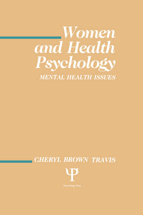 Book cover of Women and Health Psychology: Volume I: Mental Health Issues (Environment and Health Series)