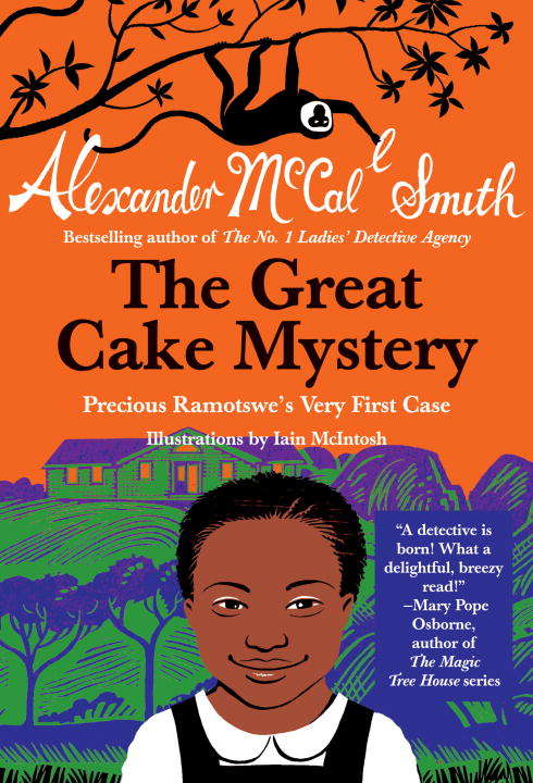 Book cover of The Great Cake Mystery: Precious Ramotswe's Very First Case (Precious Ramotswe Mysteries for Young Readers #1)