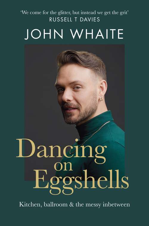 Book cover of Dancing on Eggshells: Kitchen, ballroom & the messy inbetween