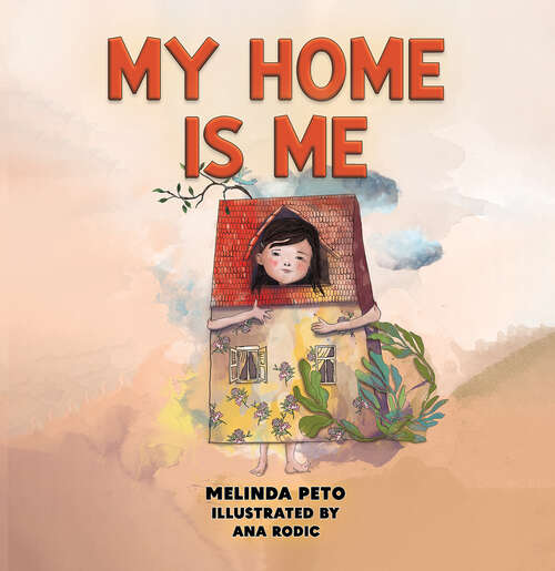 Book cover of My Home Is Me