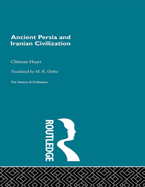 Book cover of Ancient Persia and Iranian Civilization