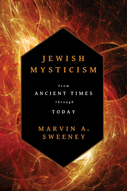 Book cover of Jewish Mysticism: From Ancient Times through Today