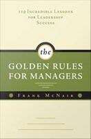 Book cover of The Golden Rules For Managers