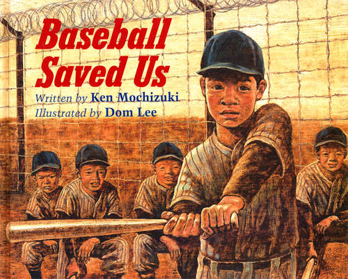 Book cover of Baseball Saved Us: 25th Anniversary Edition