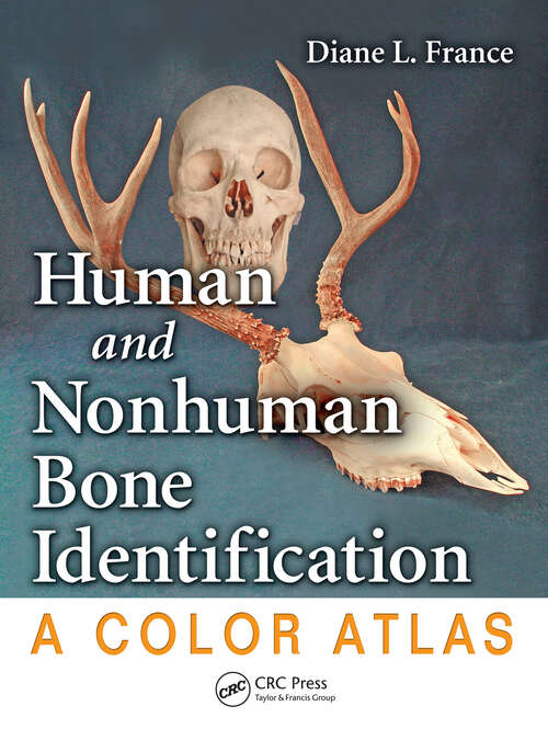 Book cover of Human and Nonhuman Bone Identification: A Color Atlas