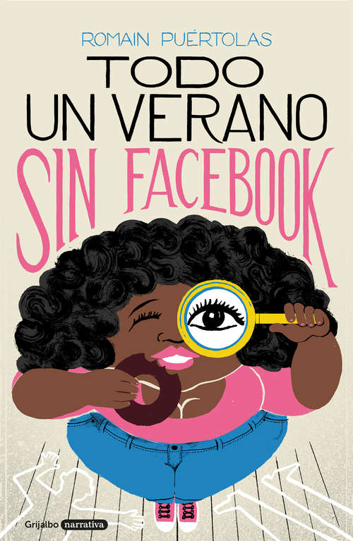 Book cover of Todo un verano sin Facebook