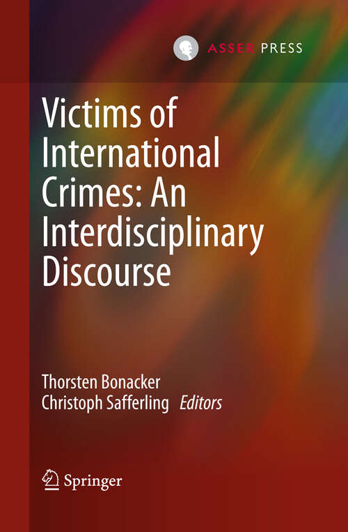 Book cover of Victims of International Crimes: An Interdisciplinary Discourse