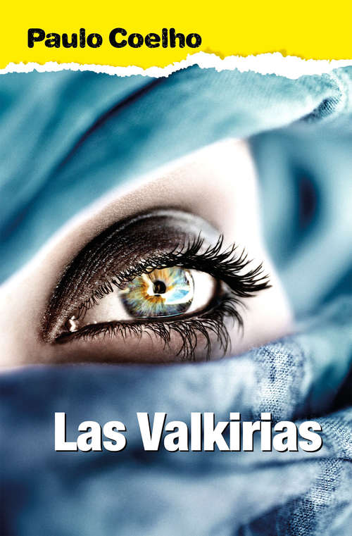 Book cover of Las valkirias: Un Encuentro Con Ángeles (Biblioteca Paulo Coelho: Volumen)