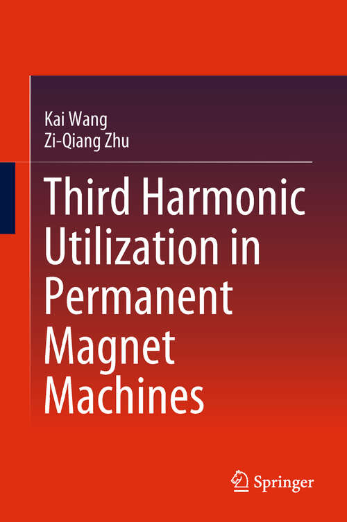 Book cover of Third Harmonic Utilization in Permanent Magnet Machines (1st ed. 2019)