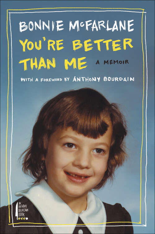 Book cover of You're Better Than Me: A Memoir