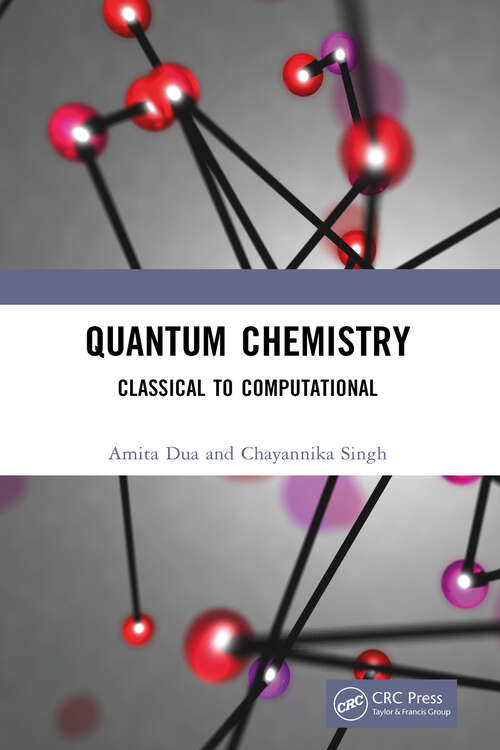 Book cover of Quantum Chemistry: Classical to Computational