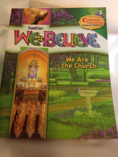 Book cover of We Believe We Are the Church