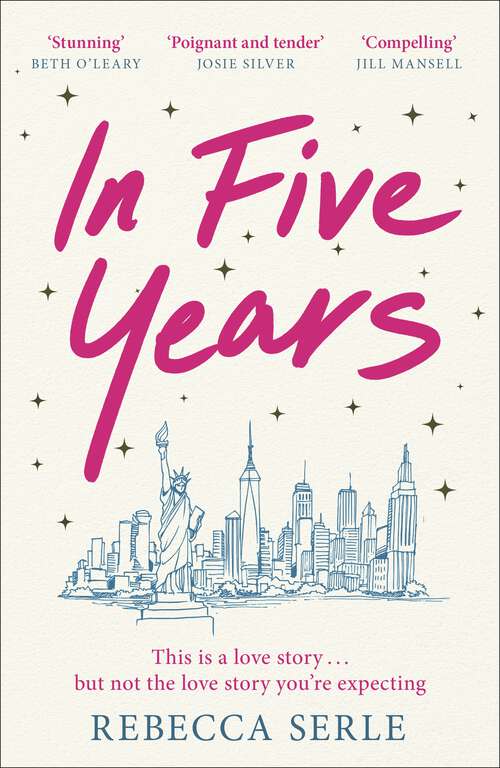 Book cover of In Five Years: the unforgettable and emotional love story of the year!