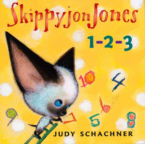 Book cover of Skippyjon Jones 1-2-3 (Skippyjon Jones)