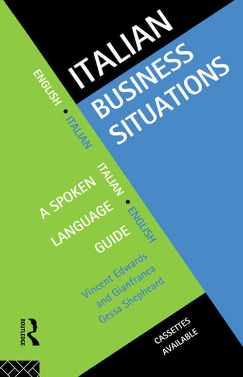 Book cover of Italian Business Situations: A Spoken Language Guide (Business Situations Ser.)