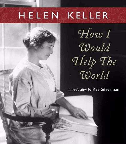 Book cover of How I Would Help the World