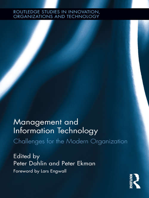 Book cover of Management and Information Technology: Challenges for the Modern Organization (Routledge Studies in Innovation, Organizations and Technology)