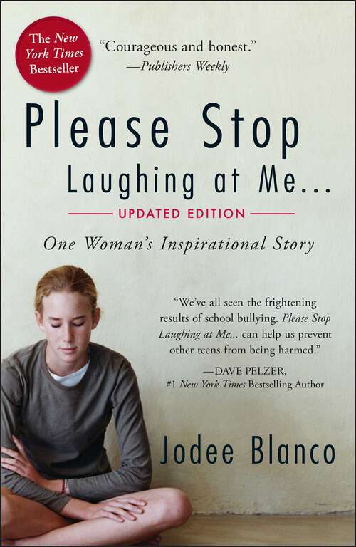 Book cover of Please Stop Laughing at Me: One Woman's Inspirational Story