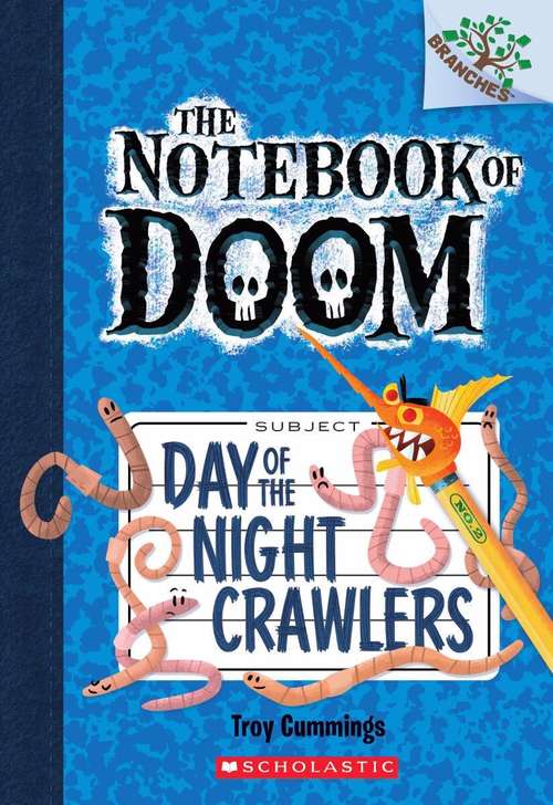 Book cover of Day of the Night Crawlers (The Notebook of Doom #2)