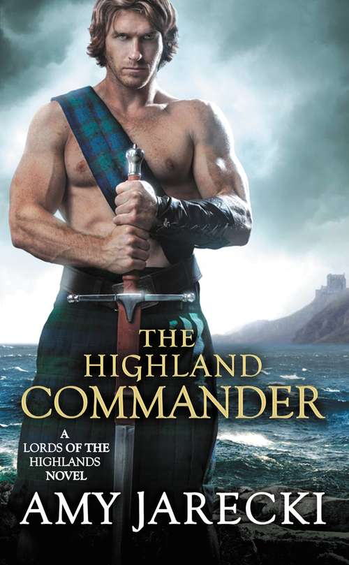 Book cover of The Highland Commander (Lords of the Highlands #2)
