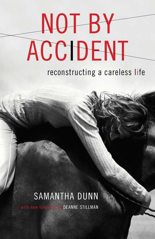 Book cover of Not by Accident