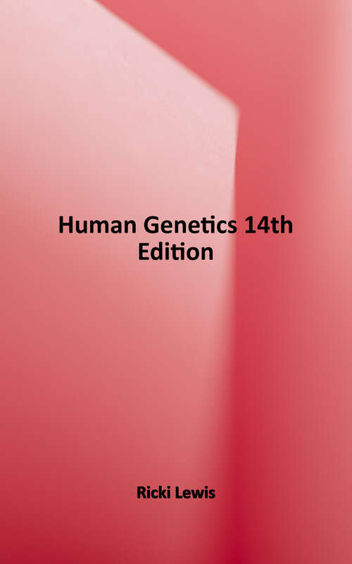Book cover of Human Genetics 14th Edition