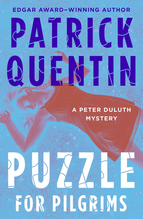 Book cover of Puzzle for Pilgrims (The Peter Duluth Mysteries #6)