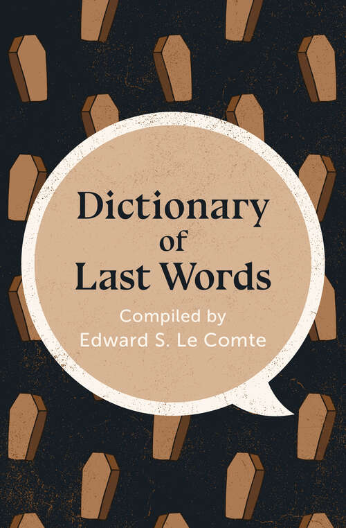 Book cover of Dictionary of Last Words (Digital Original)