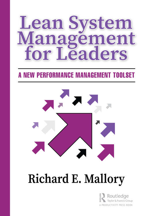 Book cover of Lean System Management for Leaders: A New Performance Management Toolset