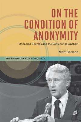 Book cover of On The Condition of Anonymity