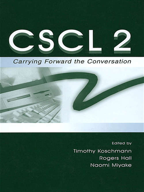 Book cover of Cscl 2: Carrying Forward the Conversation