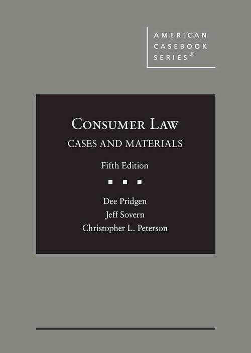 Book cover of Consumer Law, Cases and Materials (Fifth Edition) (American Casebook Series)