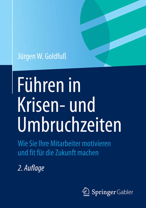 Book cover of Führen in Krisen- und Umbruchzeiten