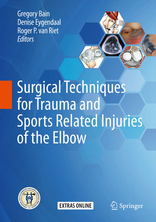 Book cover of Surgical Techniques for Trauma and Sports Related Injuries of the Elbow (1st ed. 2020)