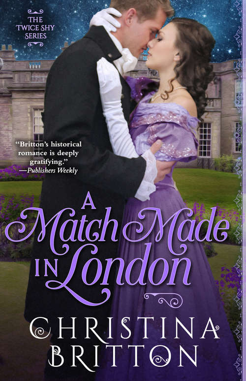Book cover of A Match Made in London (The Twice Shy Series)
