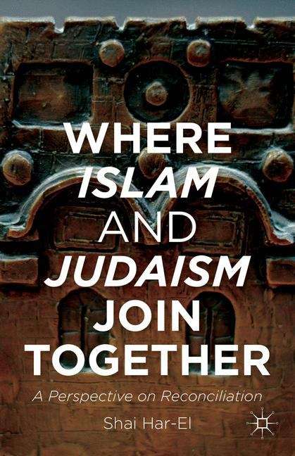 Book cover of Where Islam And Judaism Join Together