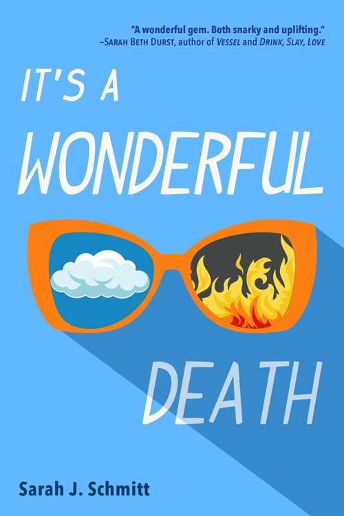 Book cover of It's a Wonderful Death (Strange Chemistry Ser.)