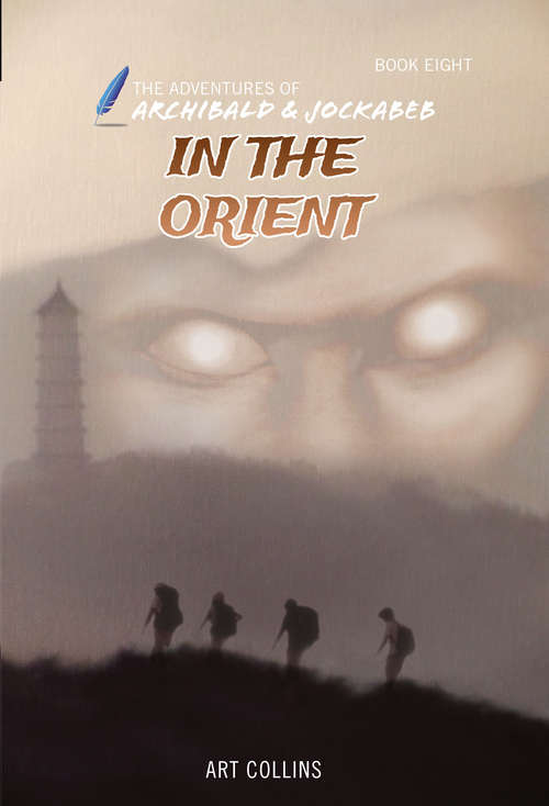 Book cover of In The Orient (The Adventures of Archibald and Jackobeb #8)